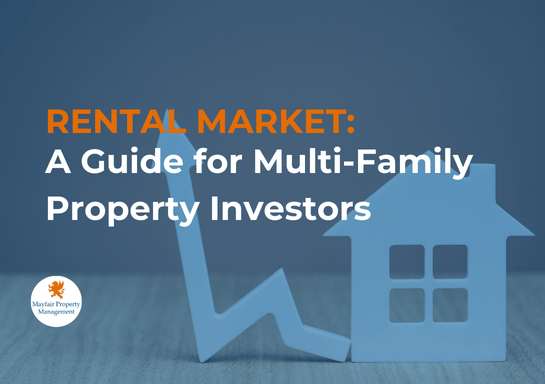 Understanding the Rental Market: A Guide for Multi-Family Property Investors